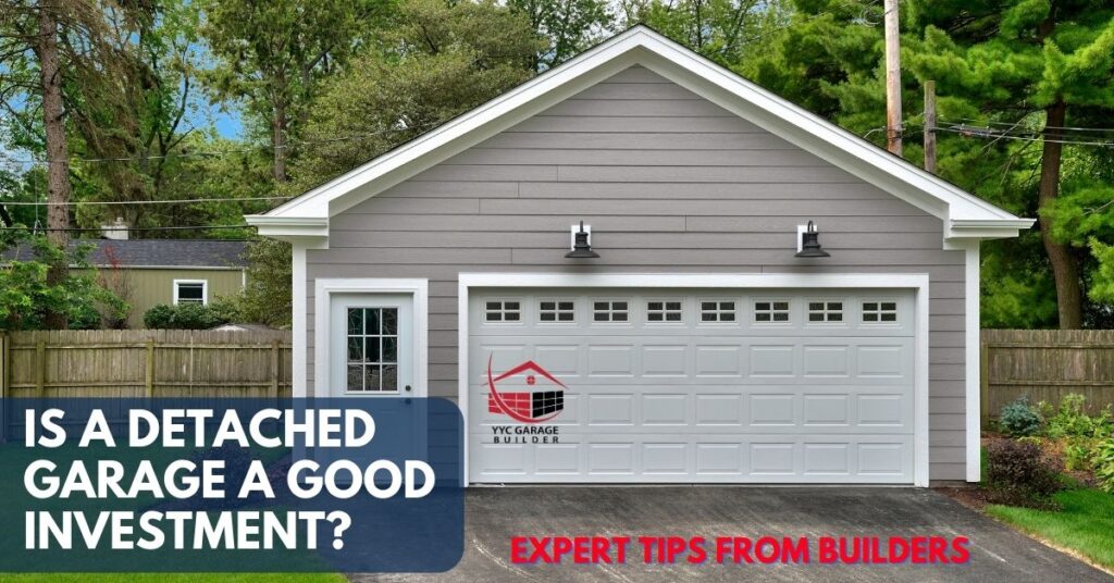 Is a Detached Garage a Good Investment